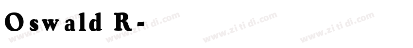 Oswald R字体转换
